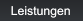 Leistungen Leistungen